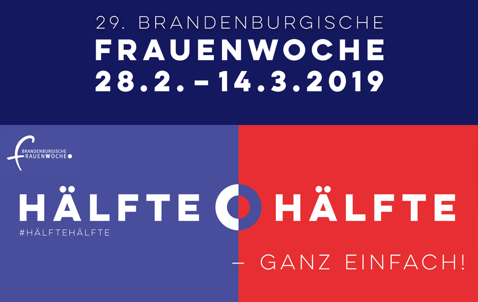 Grafik: HÄLFTE/HÄLFTE – ganz einfach: das Motto der Frauenwoche 2019